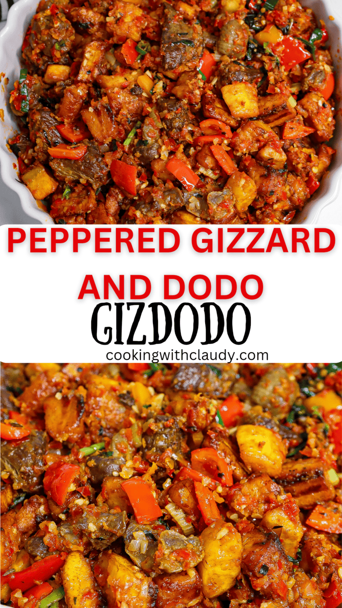 Gizdodo (Peppered Gizzard and Plantains) - Cooking With Claudy